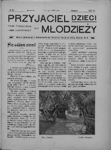 Przyjaciel Dzieci : [pismo tygodniowe nauce i rozrywce młodzieży poświęcone]. T. 53. 1913, nr 32