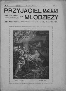 Przyjaciel Dzieci : [pismo tygodniowe nauce i rozrywce młodzieży poświęcone]. T. 53. 1913, nr 52