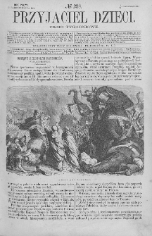 Przyjaciel Dzieci : [pismo tygodniowe nauce i rozrywce młodzieży poświęcone]. T. 5. 1865, nr 238