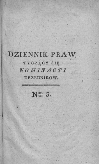 Dziennik Praw Tyczący się Nominacji Urzędników. 1809. Nr 3