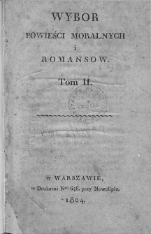Wybór Powieści Moralnych i Romansów. 1804. T. 2