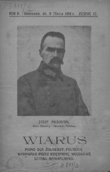 Wiarus. Pismo dla żołnierzy polskich wydawane przez Komisyę Wojskową. 1919. T. 2. Zeszyt 10