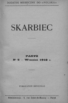 Skarbiec. Dodatek miesięczny do "Polaka". 1918-1919. Nr 5