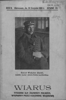 Wiarus. Pismo dla żołnierzy polskich wydawane przez Komisyę Wojskową. 1919. T. 2. Zeszyt 33