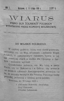 Wiarus. Pismo dla żołnierzy polskich wydawane przez Komisyę Wojskową. 1918. T. 1. Zeszyt 6