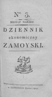 Dziennik Ekonomiczny [Zamojski] Zamoyski. 1803, nr 3