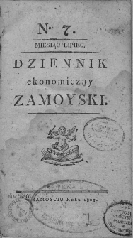 Dziennik Ekonomiczny [Zamojski] Zamoyski. 1803, nr 7