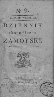 Dziennik Ekonomiczny [Zamojski] Zamoyski. 1803, nr 9