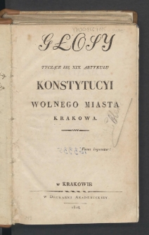 Głosy tyczące się XIX. artykułu Konstytucyi Wolnego Miasta Krakowa