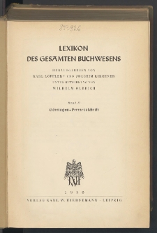 Lexikon des Gesamten Buchwesens. Bd. 2 / hrsg. Karl Löffler und Joachim Kirchner unter Mitwirkung von Wilhelm Olbrich.