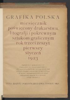 Grafika Polska : miesięcznik poświęcony sztuce graficznej. 1923. T3. Zeszyt 1