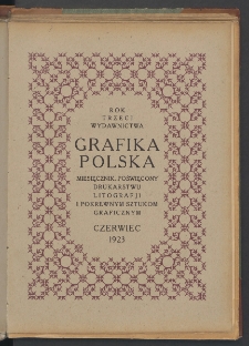 Grafika Polska : miesięcznik poświęcony sztuce graficznej. 1923. T3. Zeszyt 6