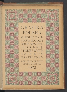 Grafika Polska : miesięcznik poświęcony sztuce graficznej. 1923. T3. Zeszyt 7