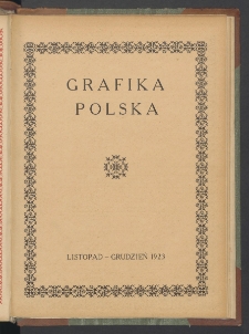 Grafika Polska : miesięcznik poświęcony sztuce graficznej. 1923. T3. Zeszyt 11-12