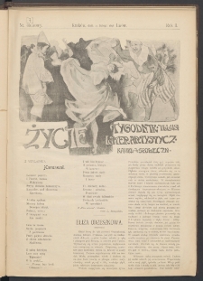 Życie : Tygodnik Ilustrowany, Literacki, Artystyczny, Naukowy i Społeczny. 1898. T2. Nr 7