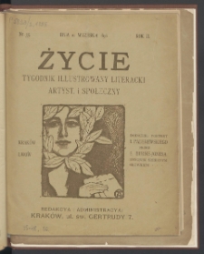 Życie : Tygodnik Ilustrowany, Literacki, Artystyczny, Naukowy i Społeczny. 1898. T2. Nr 35