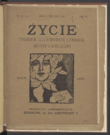 Życie : Tygodnik Ilustrowany, Literacki, Artystyczny, Naukowy i Społeczny. 1898. T2. Nr 36-37