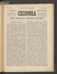 Czcionka : pismo poświęcone sprawom drukarskim. T. I. 1872, nr 17