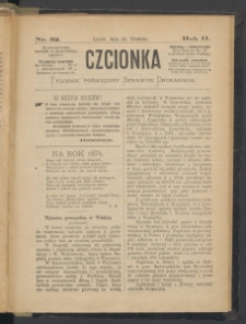 Czcionka : pismo poświęcone sprawom drukarskim. T. II. 1873, nr 52