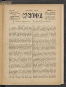 Czcionka : pismo poświęcone sprawom drukarskim. T. III. 1874, nr 6