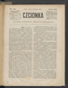 Czcionka : pismo poświęcone sprawom drukarskim. T. III. 1874, nr 13
