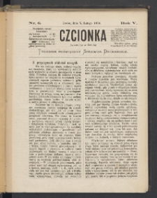 Czcionka : pismo poświęcone sprawom drukarskim. T. V. 1876, nr 6