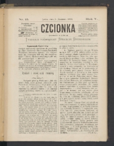 Czcionka : pismo poświęcone sprawom drukarskim. T. V. 1876, nr 15