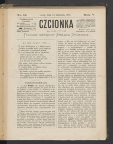 Czcionka : pismo poświęcone sprawom drukarskim. T. V. 1876, nr 16