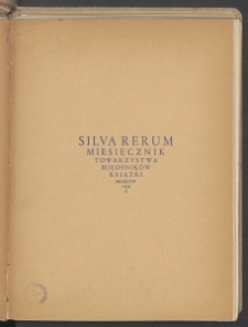 Silva Rerum : miesięcznik Towarzystwa Miłośników Książki w Krakowie. 1939. Tom VII. Zeszyt 8, czerwiec