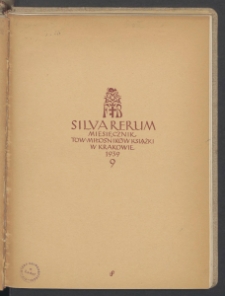 Silva Rerum : miesięcznik Towarzystwa Miłośników Książki w Krakowie. 1939. Tom VII. Zeszyt 9, lipiec