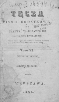 Tęcza : pismo dodatkowe do Gazety Warszawskiej poświęcone literaturze. 1839. T.6. Marzec