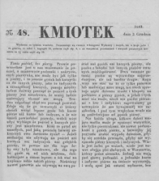 Kmiotek. Pismo czasowe do czytania dla wiejskiego i miejskiego ludu przeznaczone. 1842. Nr 48