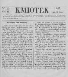 Kmiotek. Pismo czasowe do czytania dla wiejskiego i miejskiego ludu przeznaczone. 1843. Nr 10