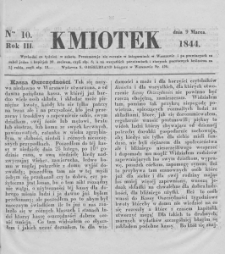 Kmiotek. Pismo czasowe do czytania dla wiejskiego i miejskiego ludu przeznaczone. 1844. Nr 10