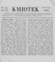 Kmiotek. Pismo czasowe do czytania dla wiejskiego i miejskiego ludu przeznaczone. 1844. Nr 29