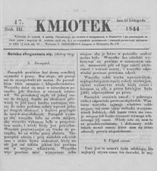 Kmiotek. Pismo czasowe do czytania dla wiejskiego i miejskiego ludu przeznaczone. 1844. Nr 47