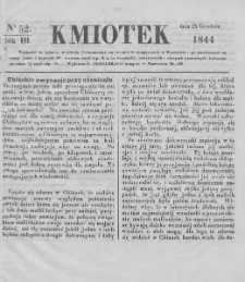 Kmiotek. Pismo czasowe do czytania dla wiejskiego i miejskiego ludu przeznaczone. 1844. Nr 52