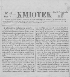 Kmiotek. Pismo czasowe do czytania dla wiejskiego i miejskiego ludu przeznaczone. 1846. Nr 41