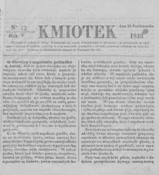 Kmiotek. Pismo czasowe do czytania dla wiejskiego i miejskiego ludu przeznaczone. 1846. Nr 43