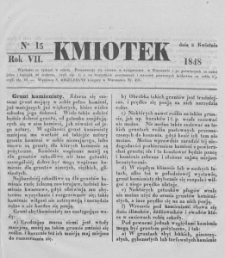 Kmiotek. Pismo czasowe do czytania dla wiejskiego i miejskiego ludu przeznaczone. 1848. Nr 15