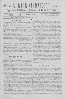 Kurjer Niedzielny : tygodnik polityczny, literacki i humorystyczny. 1862, no 12