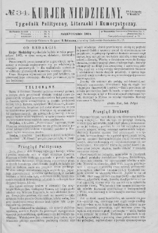 Kurjer Niedzielny : tygodnik polityczny, literacki i humorystyczny. 1862, no 34