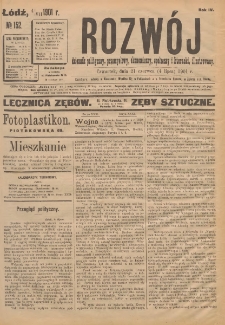Rozwój : dziennik polityczny, przemysłowy, ekonomiczny, społeczny i literacki, illustrowany. 1901. R. 4. Nr 152