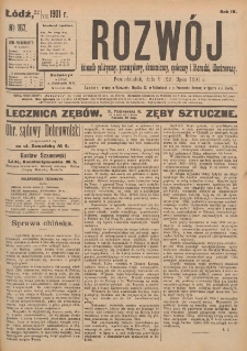Rozwój : dziennik polityczny, przemysłowy, ekonomiczny, społeczny i literacki, illustrowany. 1901. R. 4. Nr 167