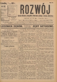 Rozwój : dziennik polityczny, przemysłowy, ekonomiczny, społeczny i literacki, illustrowany. 1901. R. 4. Nr 182
