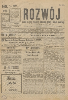 Rozwój : dziennik polityczny, przemysłowy, ekonomiczny, społeczny i literacki, illustrowany. 1905. R. 8. Nr 82