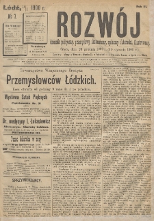 Rozwój : dziennik polityczny, przemysłowy, ekonomiczny, społeczny i literacki, illustrowany. 1900. R. 3. Nr 7