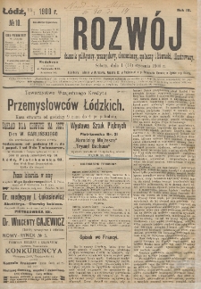 Rozwój : dziennik polityczny, przemysłowy, ekonomiczny, społeczny i literacki, illustrowany. 1900. R. 3. Nr 10