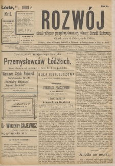 Rozwój : dziennik polityczny, przemysłowy, ekonomiczny, społeczny i literacki, illustrowany. 1900. R. 3. Nr 12