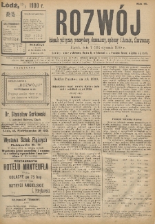 Rozwój : dziennik polityczny, przemysłowy, ekonomiczny, społeczny i literacki, illustrowany. 1900. R. 3. Nr 15